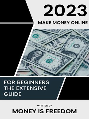 cover image of Make Money Online in 2023 and Beyond